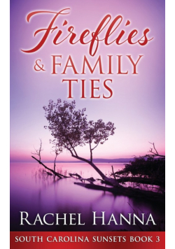 Fireflies & Family Ties