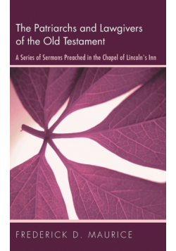 The Patriarchs and Lawgivers of the Old Testament