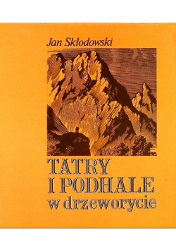 Tatry i Podhale w drzeworycie