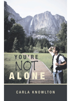 You're Not Alone
