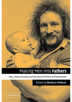 Making Men Into Fathers