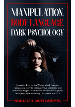 Manipulation, Body Language, Dark Psychology