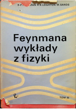 Feynmana wykłady z fizyki tom 3