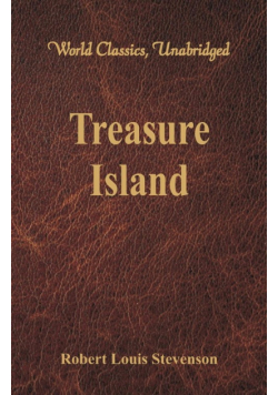 Treasure Island (World Classics, Unabridged)