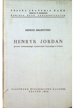 Henryk Jordan pionier nowoczesnego wychowania fizycznego w Polsce