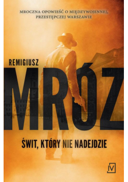 Świt, który nie nadejdzie