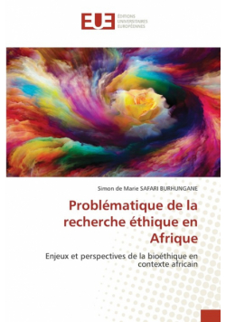 Problématique de la recherche éthique en Afrique