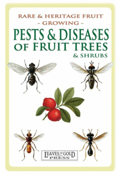 Pests and Diseases of Fruit Trees and Shrubs