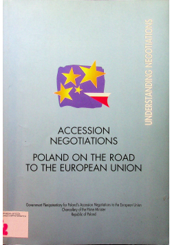 Accession negotiations Poland on the road to the european union