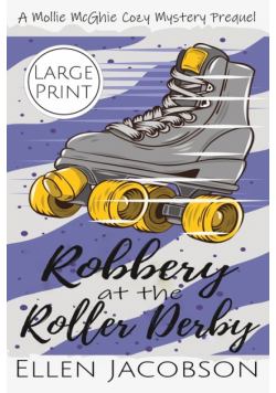 Robbery at the Roller Derby