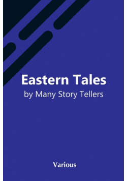 Eastern Tales By Many Story Tellers