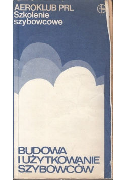 Budowa i użytkowanie szybowców