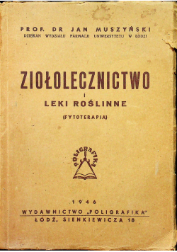 Ziołolecznictwo i leki roślinne, 1946 r.