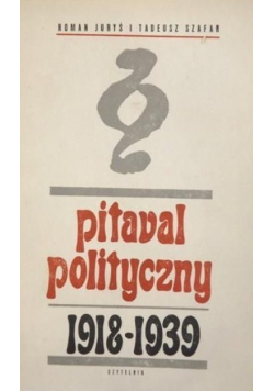 Pitaval Polityczny 1918 1939