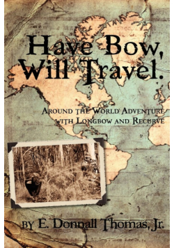 Have Bow, Will Travel