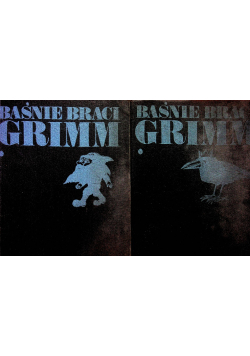 Baśnie braci Grimm tom 1 i 2