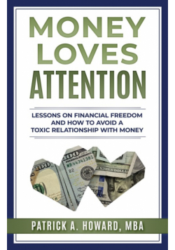 Money Loves Attention