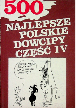 500 Najlepsze polskie dowcipy Część IV