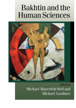 Bakhtin and the Human Sciences