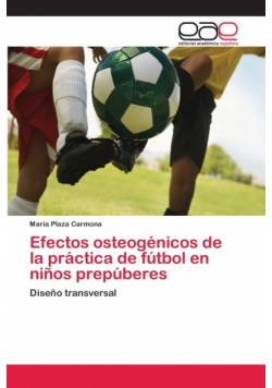 Efectos osteogénicos de la práctica de fútbol en niños prepúberes