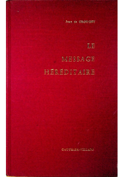 Le message hereditaire