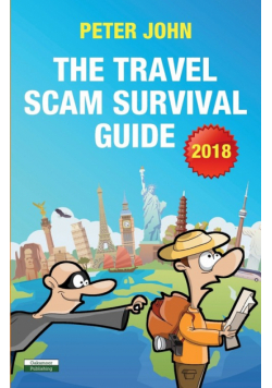 The Travel Scam Survival Guide [2018 Edition]
