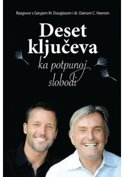 Deset ključeva ka potpunoj slobodi - Ten Keys To Total Freedom Croatian