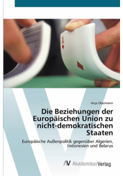 Die Beziehungen der Europäischen Union zu nicht-demokratischen Staaten