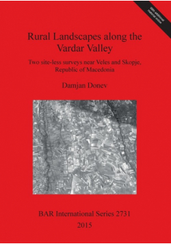 Rural Landscapes along the Vardar Valley