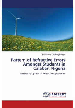 Pattern of Refractive Errors Amongst Students in Calabar, Nigeria
