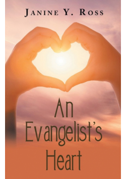 An Evangelist's Heart