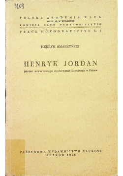 Henryk Jordan pionier nowoczesnego wychowania