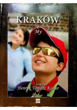 Kraków i My