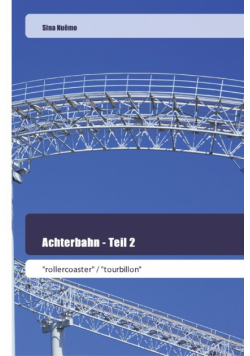 Achterbahn - Teil 2