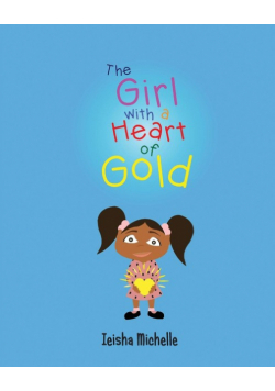The Girl with a Heart of Gold