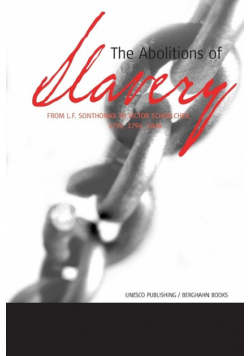 The Abolitions of Slavery