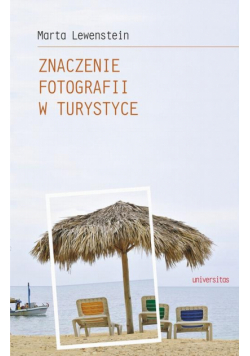 Znaczenie fotografii w turystyce
