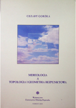 Mereologia a topologia i geometria bezpunktowa