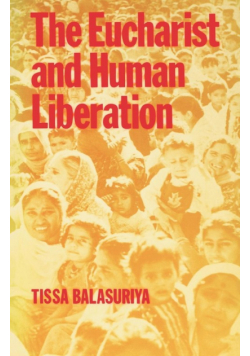 The Eucharist and Human Liberation
