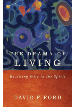 The Drama of Living