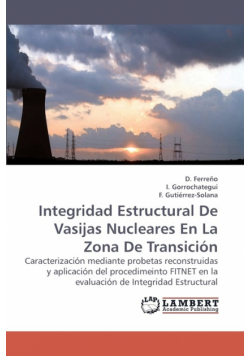 Integridad Estructural De Vasijas Nucleares En La Zona De Transición