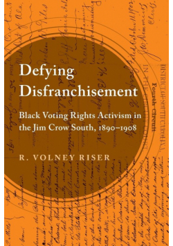 Defying Disfranchisement