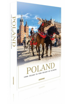 Album. Polska. 1000 lat w sercu Europy