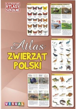 Ilustrowany atlas szkolny. Atlas zwierząt Polski
