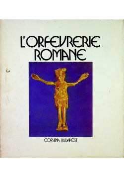 L'orfevrerie Romane