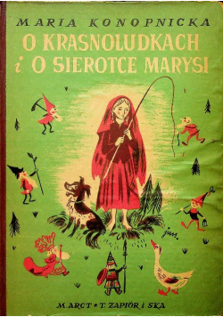 O krasnoludkach i sierotce Marysi 1948 r.
