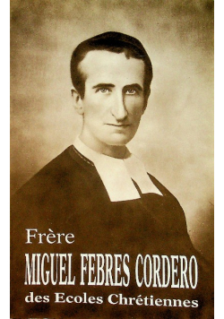 Frere Miguel Febres Cordero des Ecoles Chrétiennes