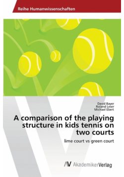 A comparison of the playing structure in kids tennis on two courts
