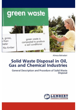 Solid Waste Disposal in Oil, Gas and Chemical Industries