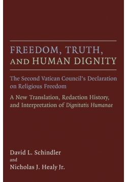 Freedom, Truth, and Human Dignity